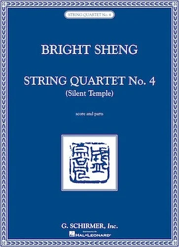 String Quartet No. 4 - "Silent Temple" - "Silent Temple"