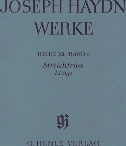 String Trios, 1st sequence - Haydn Complete Edition, Series XI, Vol. 1