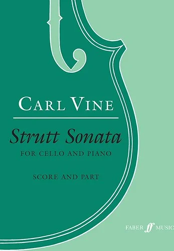 Strutt Sonata: For Cello and Piano