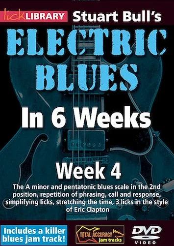 Stuart Bull's Electric Blues in 6 Weeks - Week 4