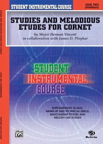 Student Instrumental Course: Studies and Melodious Etudes for Cornet, Level II