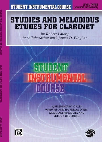 Student Instrumental Course: Studies and Melodious Etudes for Clarinet, Level III