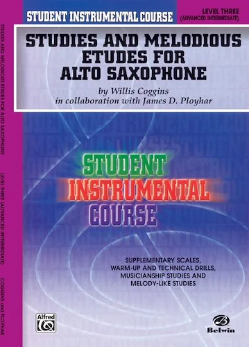 Student Instrumental Course: Studies and Melodious Etudes for Alto Saxophone, Level III