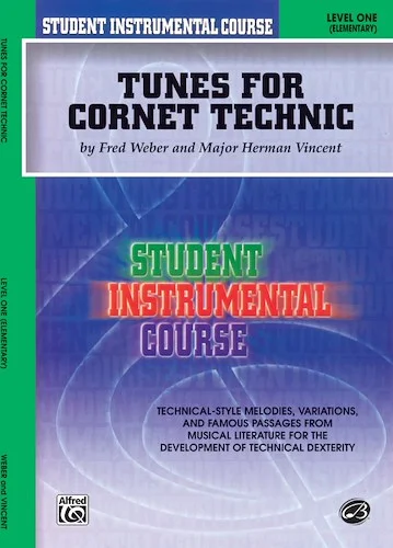 Student Instrumental Course: Tunes for Cornet Technic, Level I