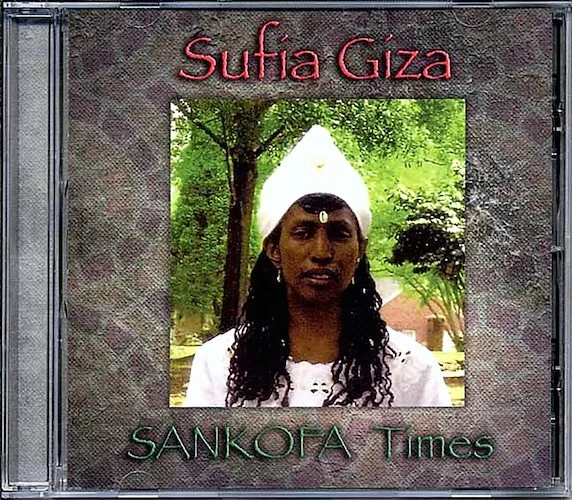 Sufia Giza - Sankofa Times