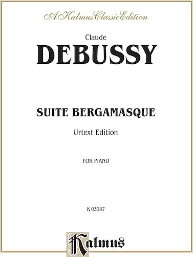 Suite Bergamasque, Complete: Urtext Edition