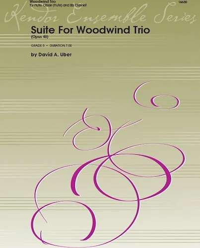 Suite For Woodwind Trio (Opus 46) - (Opus 46)