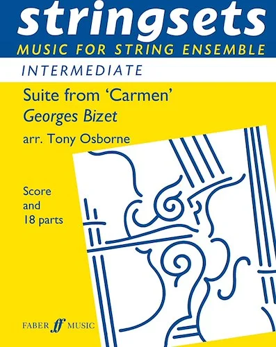 Suite from <i>Carmen</i>: Music for String Ensemble