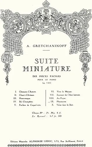 Suite Miniature Op. 145, No. 9 - Phantasme