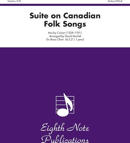 Suite on Canadian Folk Songs