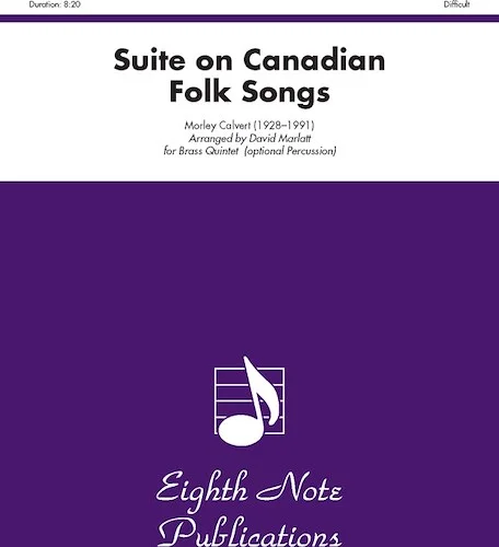 Suite on Canadian Folk Songs