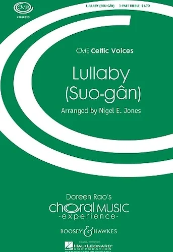 Suo-Gan - (Lullaby)
CME Celtic Voices
