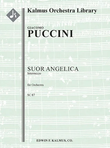 Suor Angelica: Intermezzo<br>