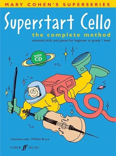 Superstart Cello: The Complete Method