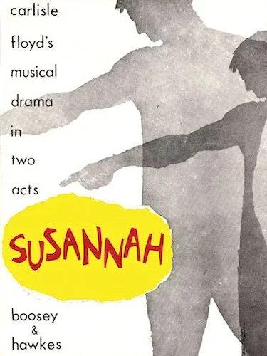Susannah - A Musical Drama in Two Acts