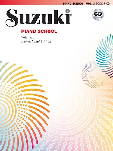 Suzuki Piano School International Edition Piano Book and CD, Volume 3: International Edition