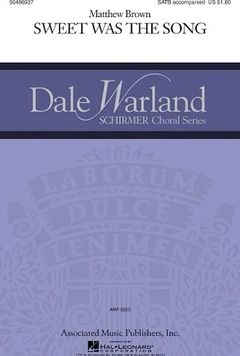Sweet was the song - Dale Warland Choral Series