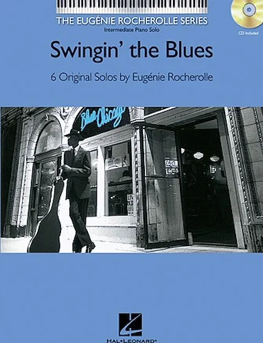 Swingin' the Blues - 6 Original Solos by Eugenie Rocherolle