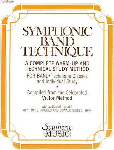 Symphonic Band Technique (S.B.T.) - Trombone