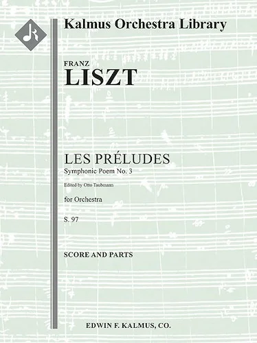 Symphonic Poem No. 3: Les Preludes, S. 97<br>