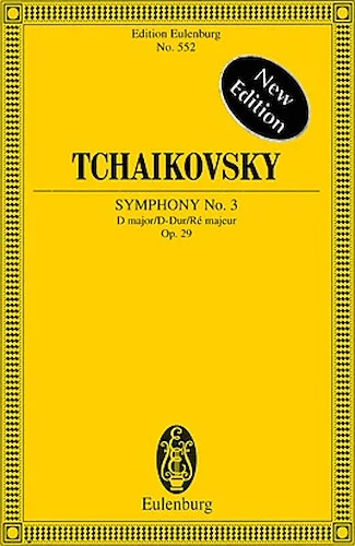 Symphony No. 3 in D Major, Op. 29d "Polish" - Edition Eulenburg No. 552