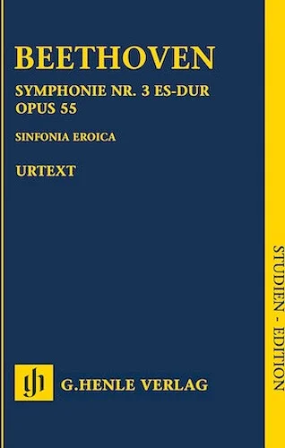 Symphony No. 3 in E-flat Major Op. 55 (Sinfonia Eroica)