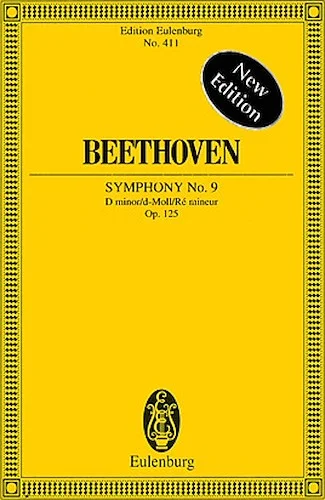 Symphony No. 9 in D minor, Op. 125 "Choral" - Edition Eulenburg No. 411