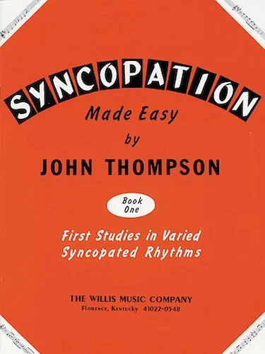 Syncopation Made Easy - Book 1 - First Studies in Varied Syncopated Rhythms