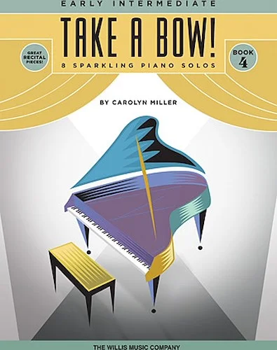 Take a Bow! Book 4 - 8 Sparkling Piano Solos