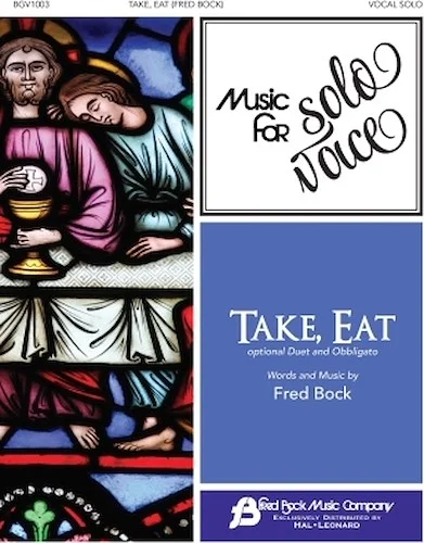Take, Eat - Music for Solo Voice Series
