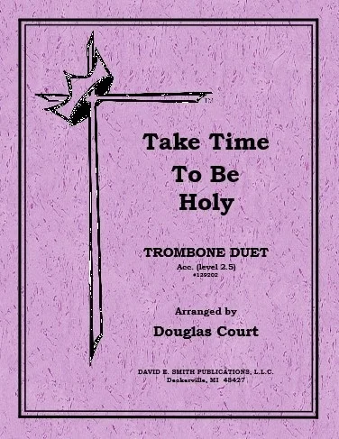 Take Time To Be Holy