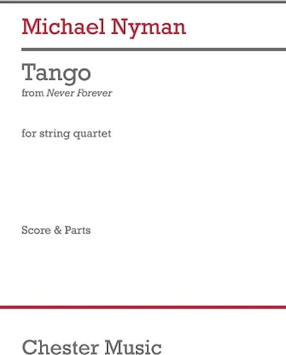 Tango (from 'Never Forever') - for String Quartet