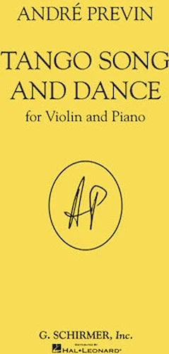 Tango Song and Dance - for Violin and Piano
