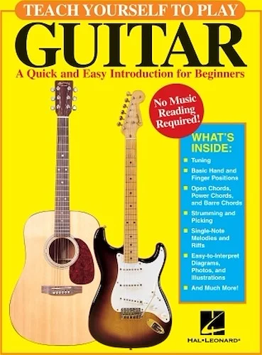 Teach Yourself to Play Guitar - A Quick and Easy Introduction for Beginners