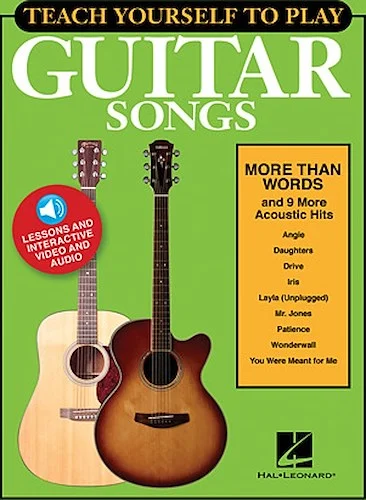 Teach Yourself to Play Guitar Songs: "More Than Words" & 9 More Acoustic Hits