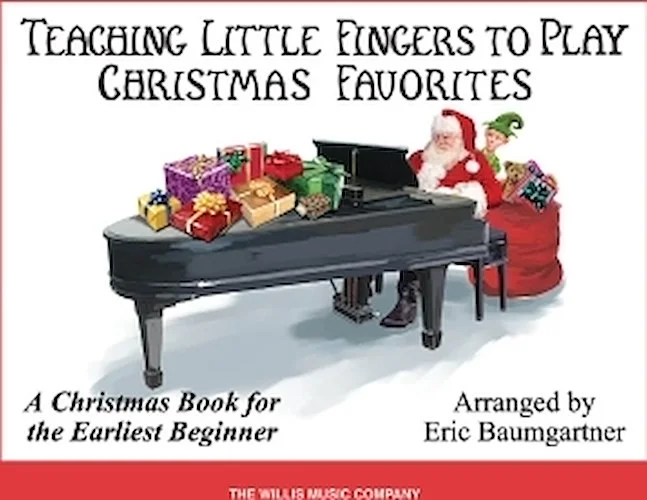 Teaching Little Fingers to Play Christmas Favorites - Book Only - A Christmas Book for the Earliest Beginner