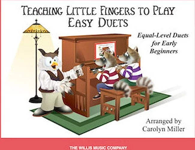 Teaching Little Fingers to Play Easy Duets - Equal-Level Duets for Early Beginners