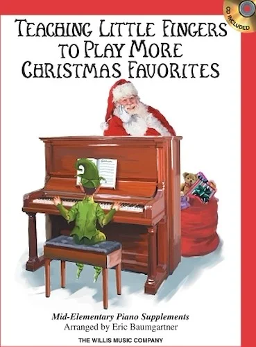 Teaching Little Fingers to Play More Christmas Favorites - Book/CD