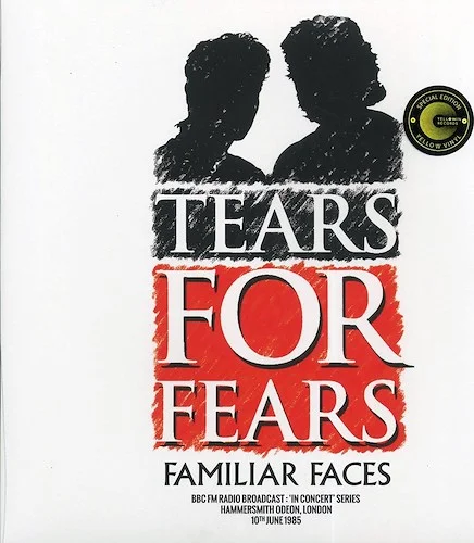 Tears For Fears - Familiar Faces: BBC FM In Concert Series, Hammersmith Odeon, London 10th June 1985 (ltd. ed.) (yellow vinyl)