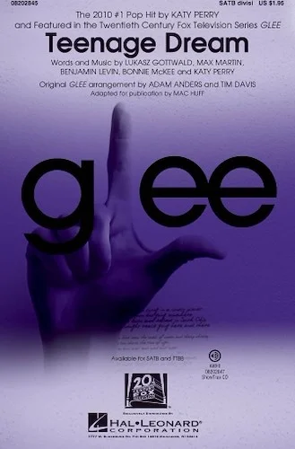 Teenage Dream - (featured in Glee)