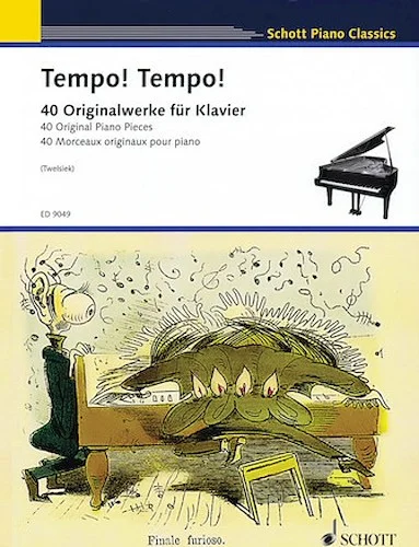 Tempo! Tempo! - 40 Original Piano Pieces