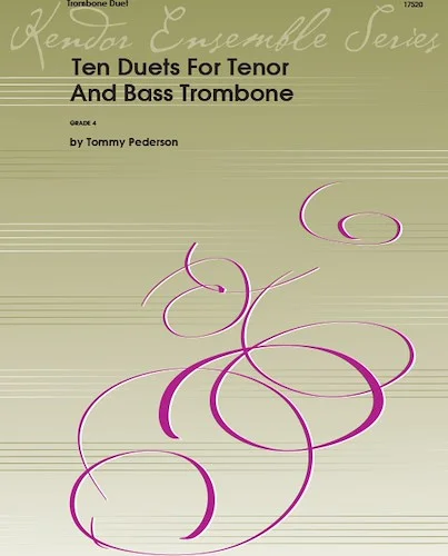 Ten Duets For Tenor And Bass Trombone