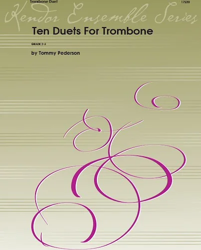 Ten Duets For Trombone