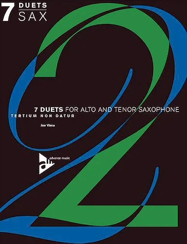 Tertium Non Datur: 7 Duets for Alto and Tenor Saxophone