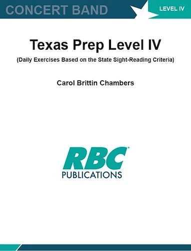 Texas Prep Level IV - Chambers - (Daily Exercises Based on the State Sight-Reading Criteria)