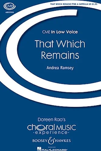 That Which Remains - CME In Low Voice