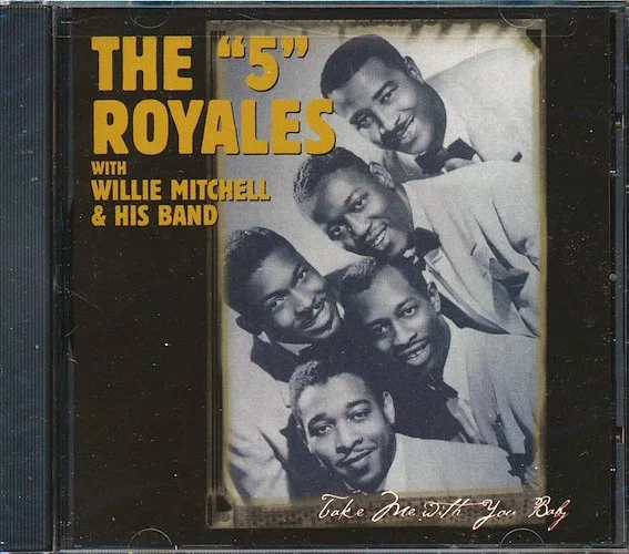 The 5 Royales - Take Me With You Baby (marked/ltd stock)