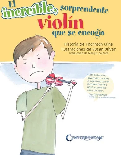The Amazing Incredible Shrinking Violin - Spanish Edition - (El increible sorprendente violin que se encogia)