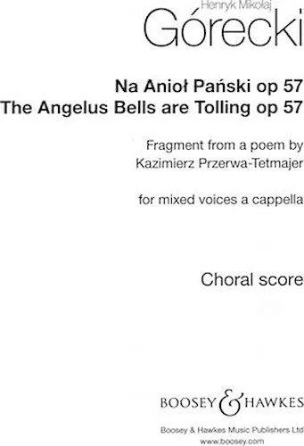 The Angelus Bells Are Tolling, Op. 57 - Na Aniol Panski