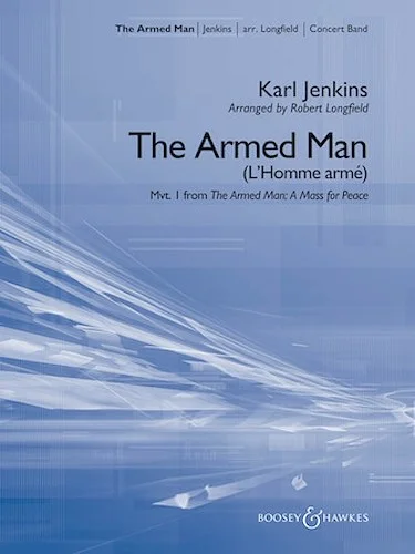 The Armed Man (from The Armed Man: A Mass for Peace)